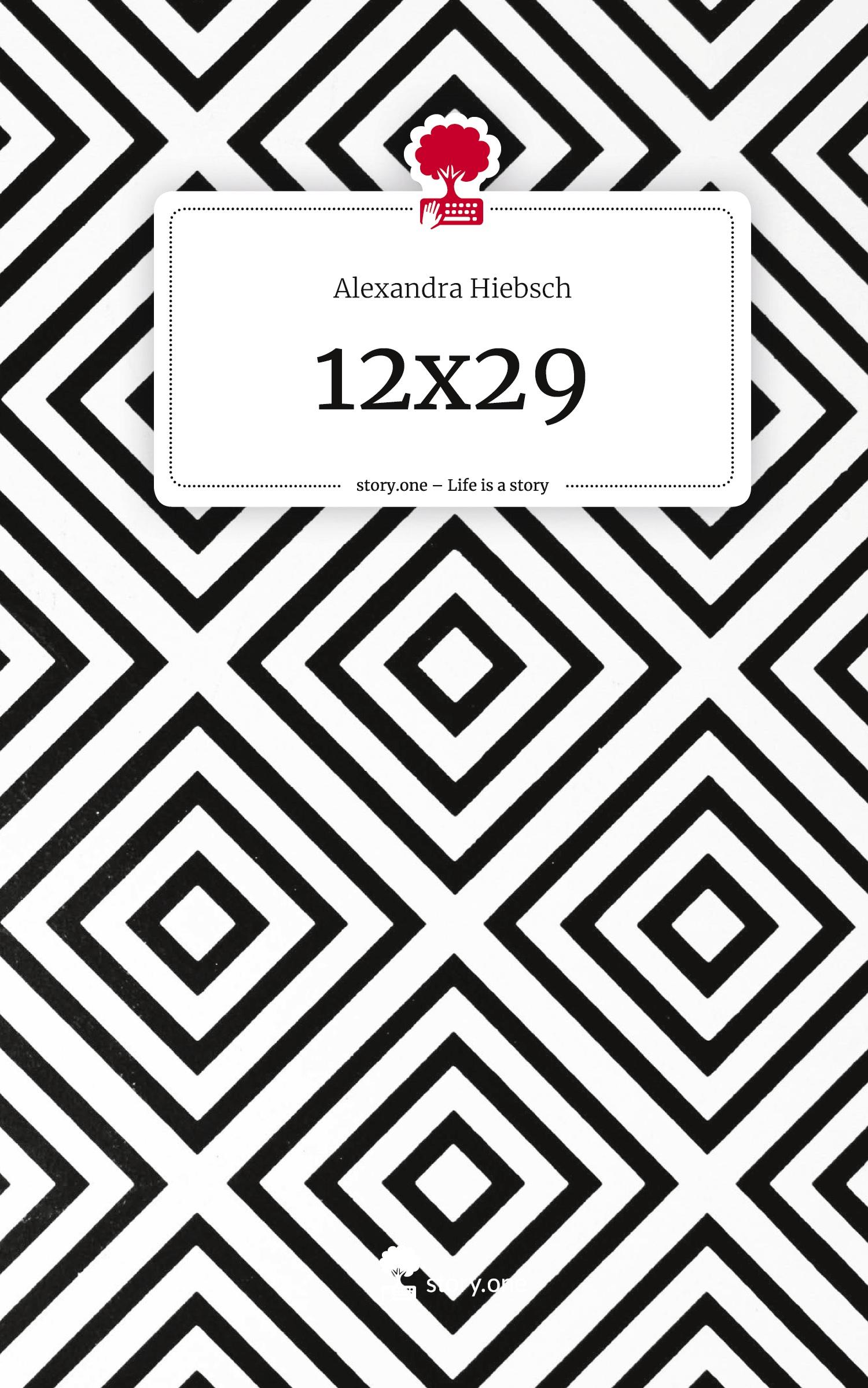 Cover: 9783710898655 | 12x29. Life is a Story - story.one | Alexandra Hiebsch | Buch | 68 S.