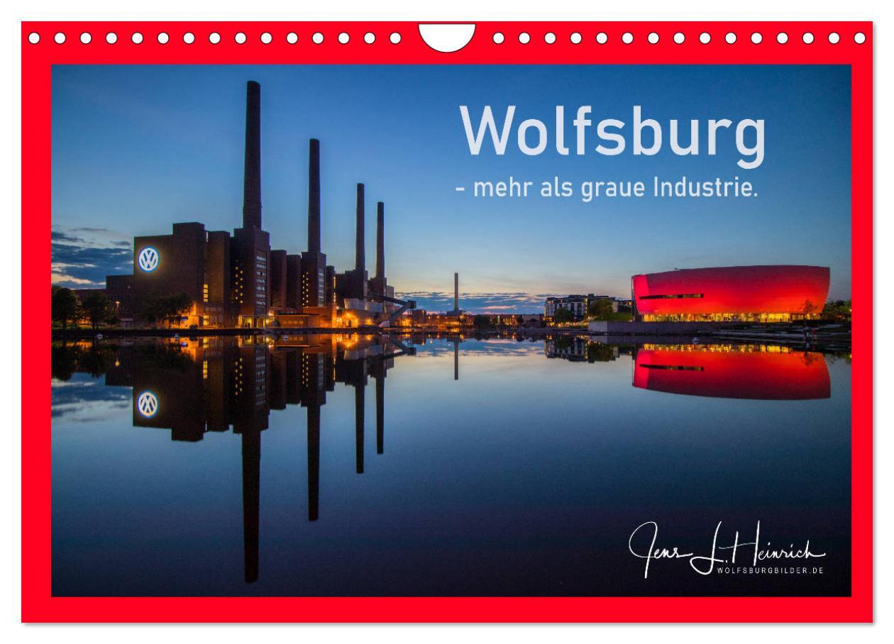 Cover: 9783435133437 | Wolfsburg - mehr als graue Industrie. (Wandkalender 2025 DIN A4...