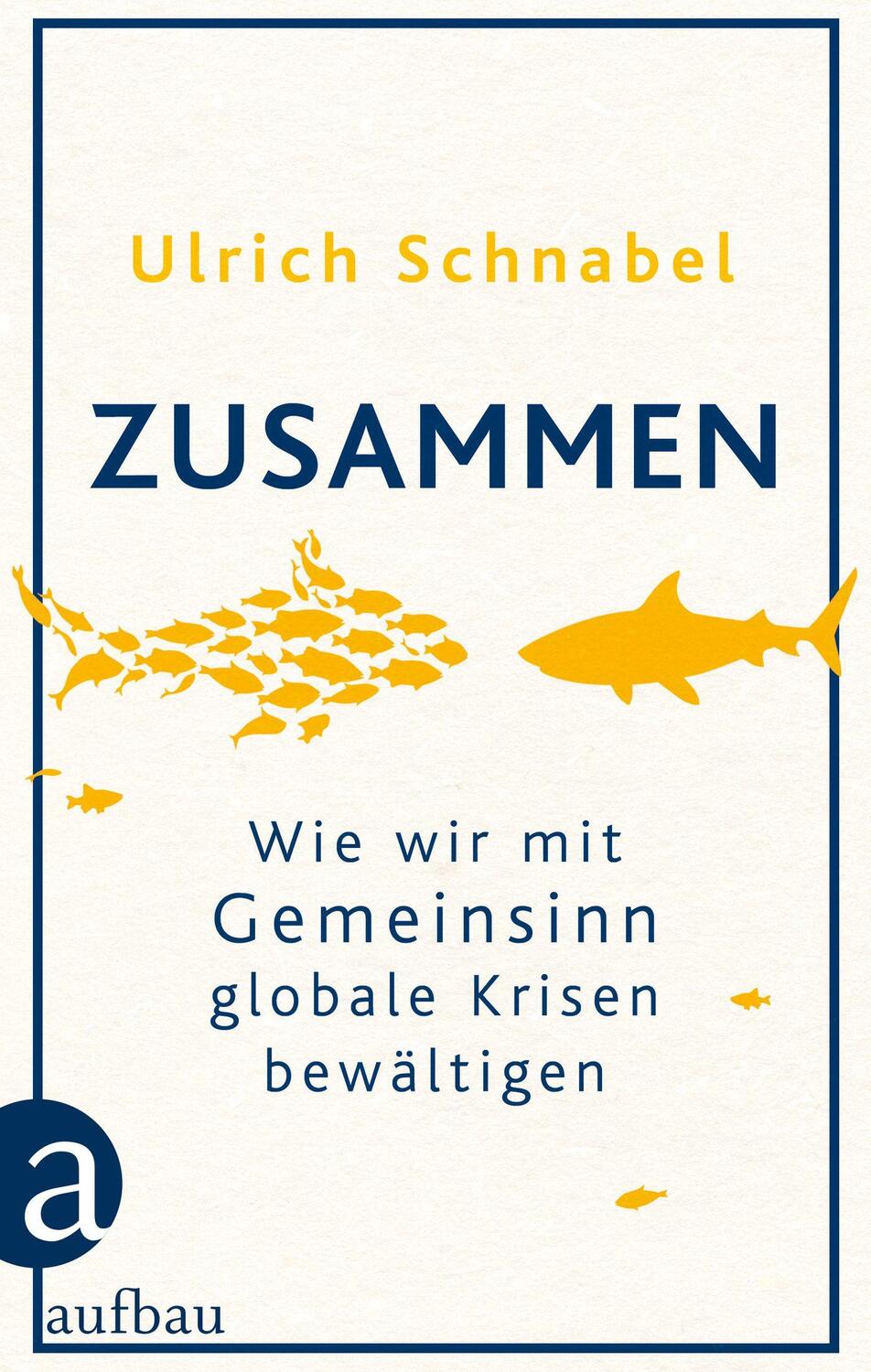 Cover: 9783351038502 | Zusammen | Wie wir mit Gemeinsinn globale Krisen bewältigen | Schnabel