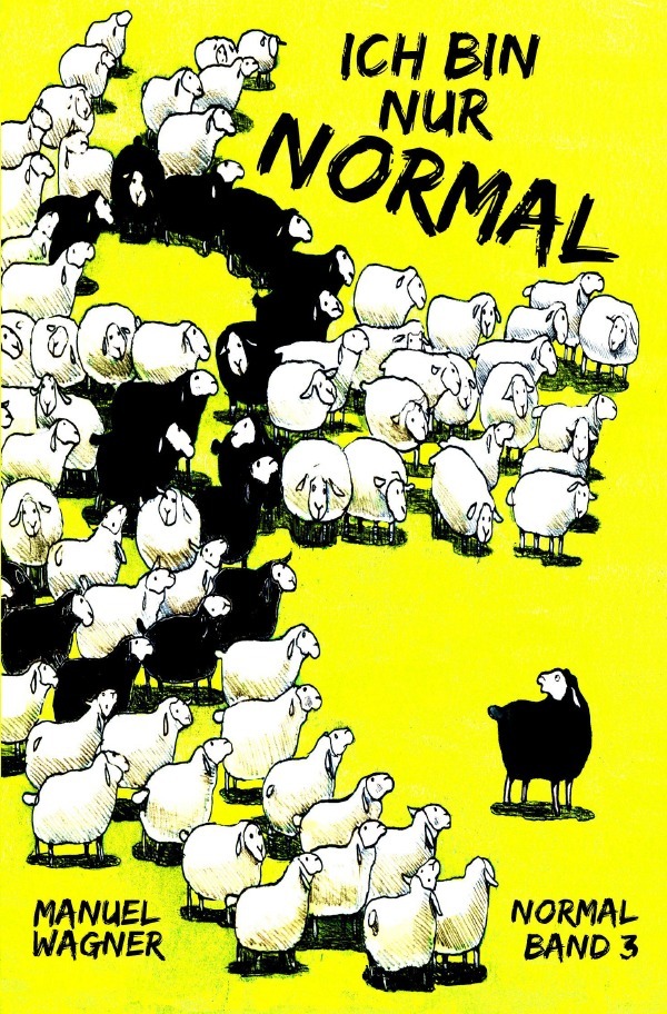 Cover: 9783752951073 | Ich bin nur normal | Manuel Wagner | Taschenbuch | 188 S. | Deutsch