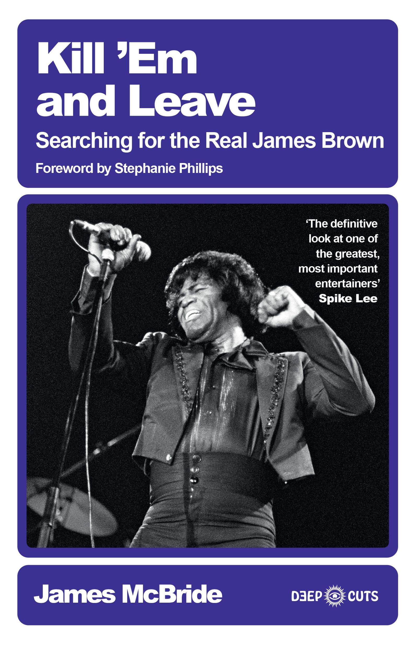 Cover: 9781399627382 | Kill 'Em and Leave | Searching for the Real James Brown | McBride