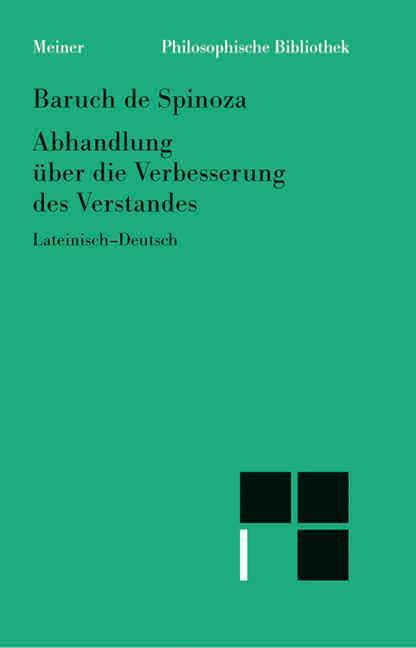 Cover: 9783787316434 | Abhandlung über die Verbesserung des Verstandes | Baruch de Spinoza