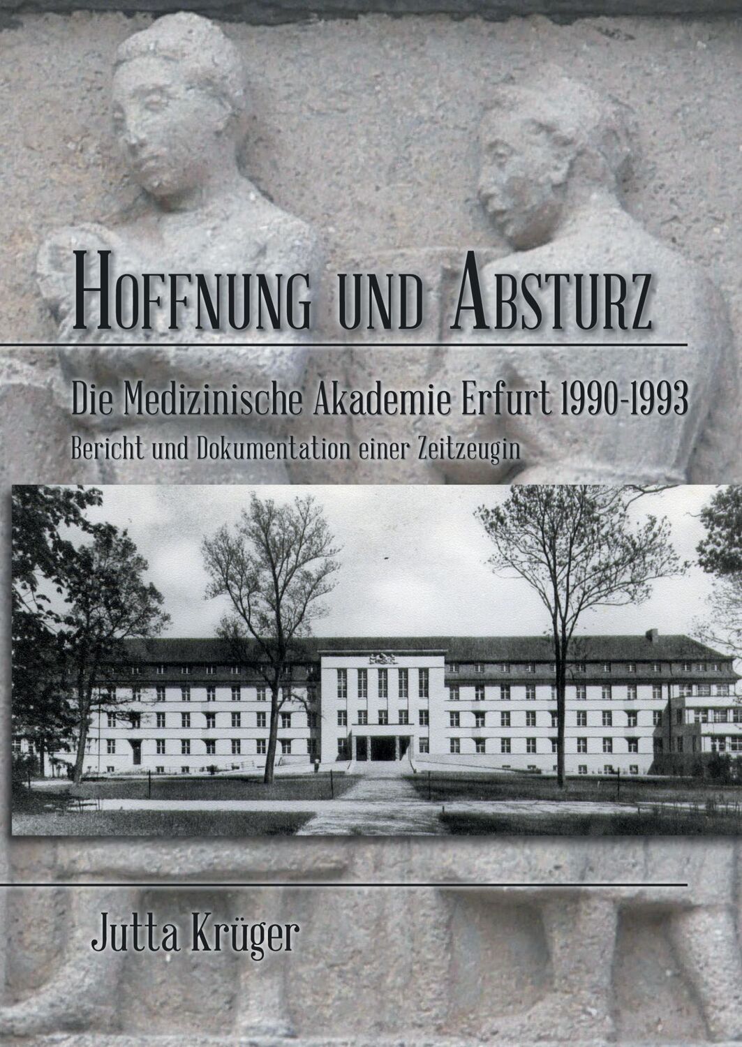 Cover: 9783735758330 | Hoffnung und Absturz. Die Medizinische Akademie Erfurt 1990-1993.