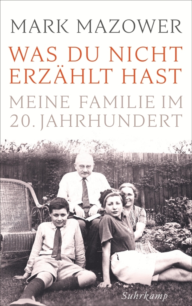 Cover: 9783518428115 | Was du nicht erzählt hast | Meine Familie im 20. Jahrhundert | Mazower