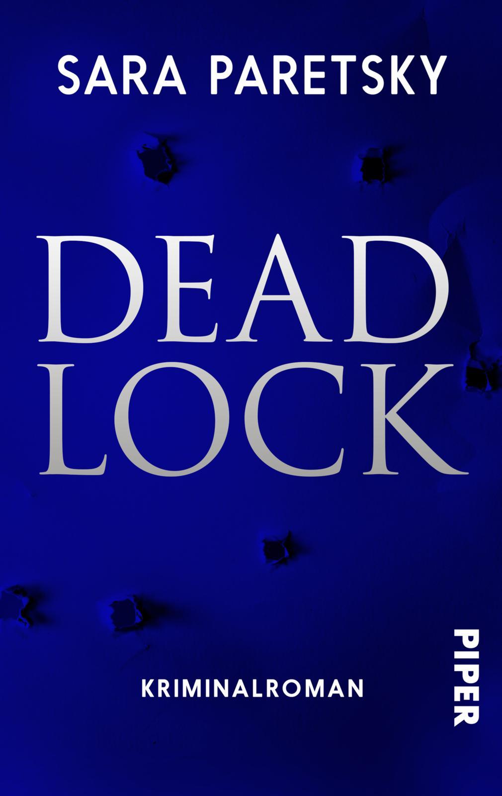 Cover: 9783492501927 | Deadlock | Kriminalroman | Sara Paretsky | Taschenbuch | 292 S. | 2018