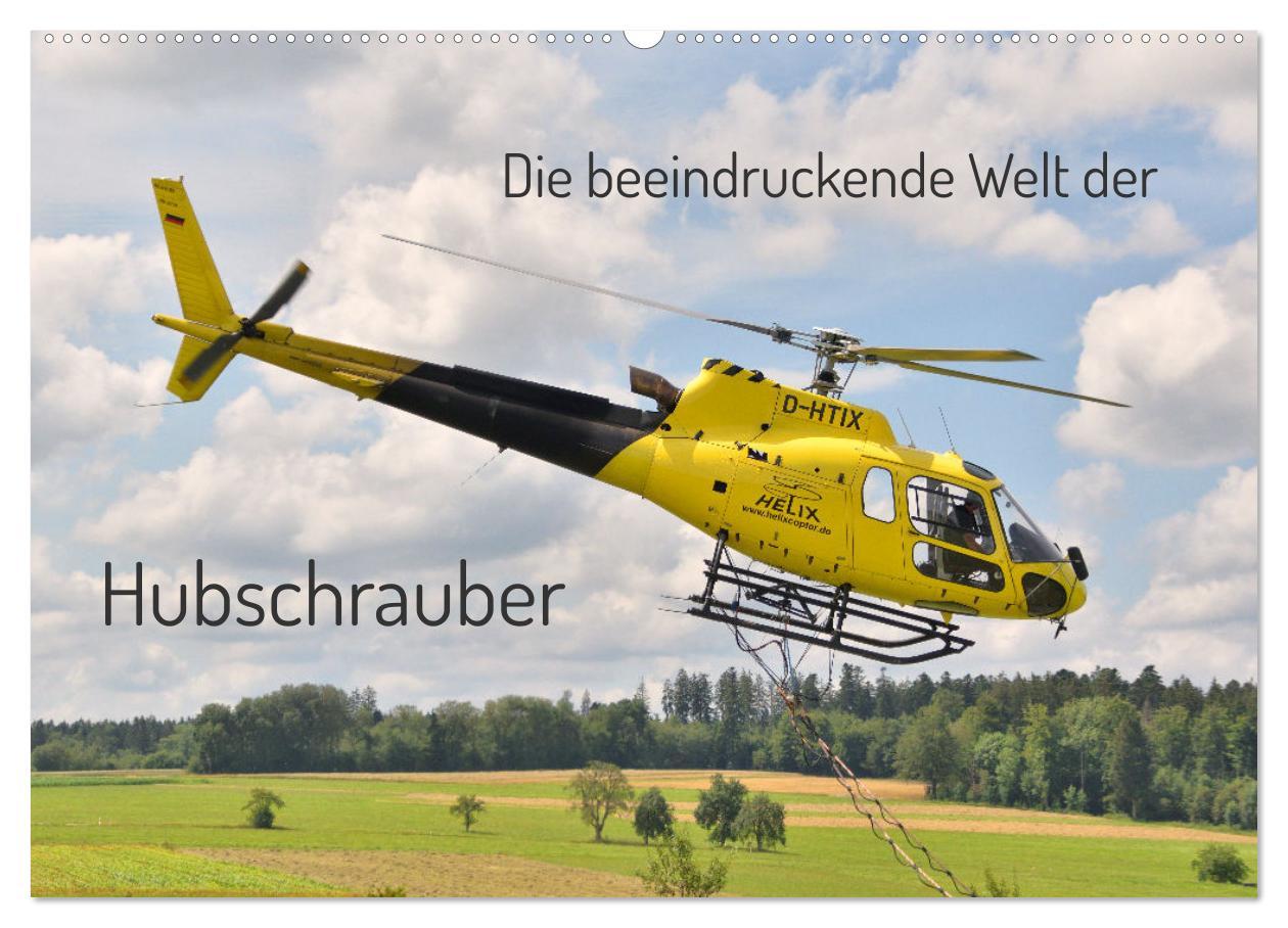 Cover: 9783457235621 | Die beeindruckende Welt der Hubschrauber (Wandkalender 2025 DIN A2...