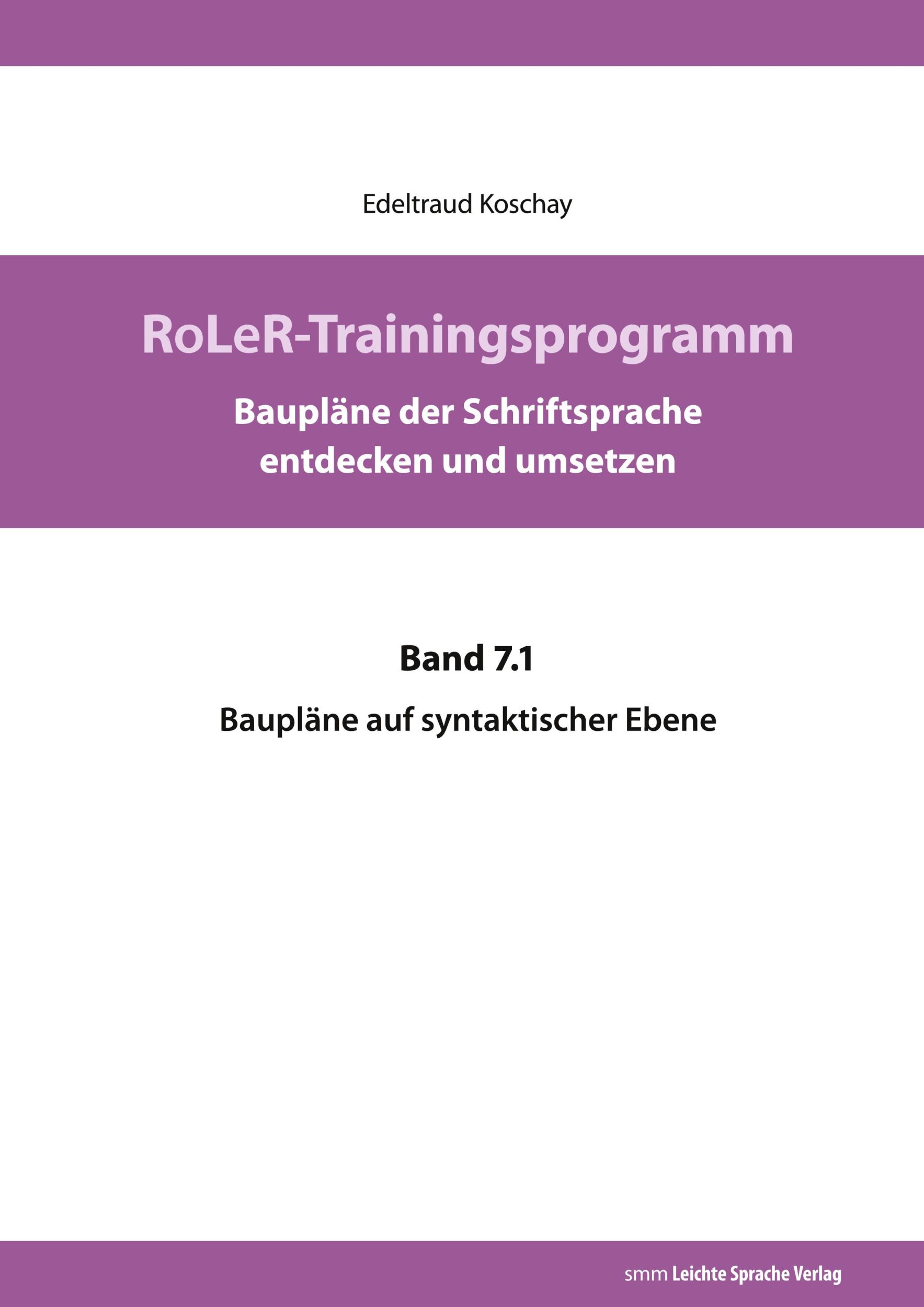 Cover: 9783947901166 | RoLeR-Trainingsprogramm | Edeltraud Koschay | Taschenbuch | Paperback