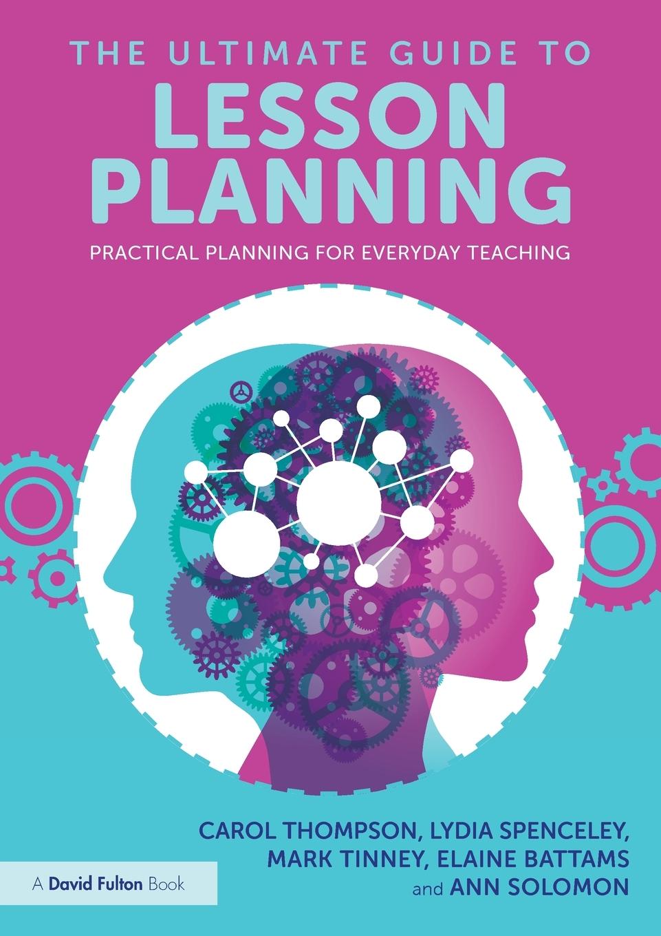 Cover: 9781032473895 | The Ultimate Guide to Lesson Planning | Carol Thompson (u. a.) | Buch