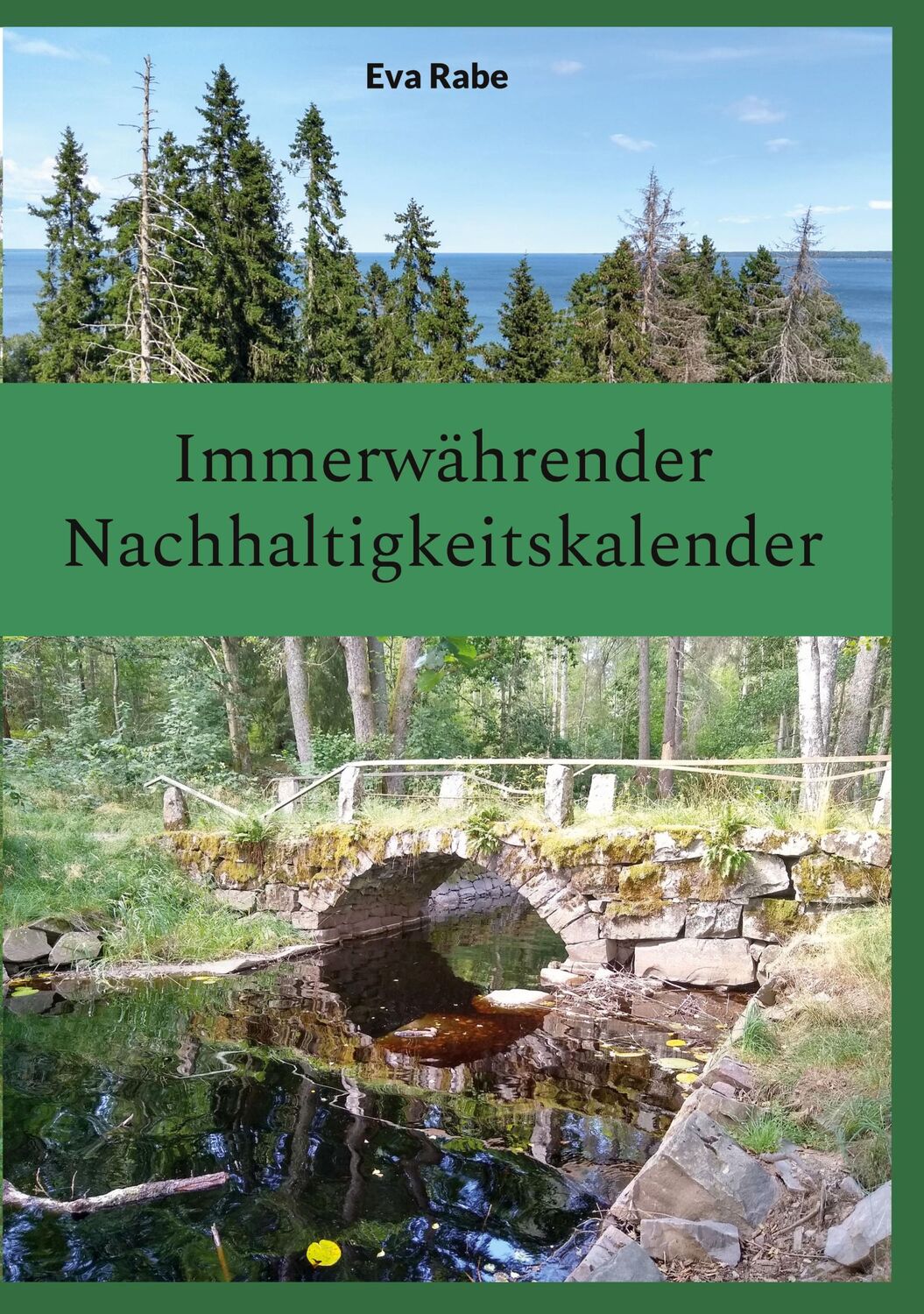 Cover: 9783756832118 | Immerwährender Nachhaltigkeitskalender | Eva Rabe | Taschenbuch | 2022