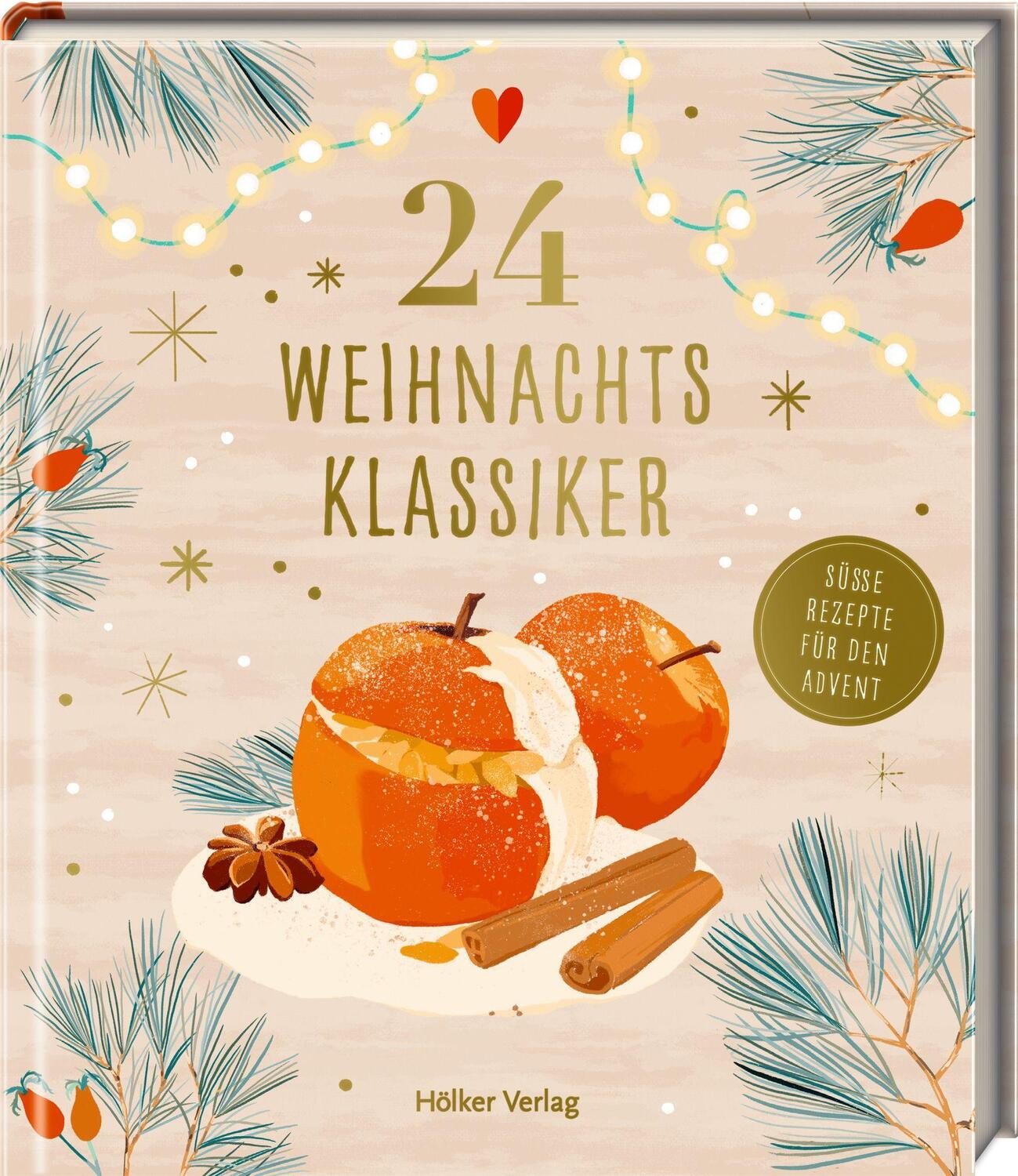 Cover: 9783756710355 | 24 Weihnachtsklassiker | Süße Rezepte für den Advent | Frauke Antholz