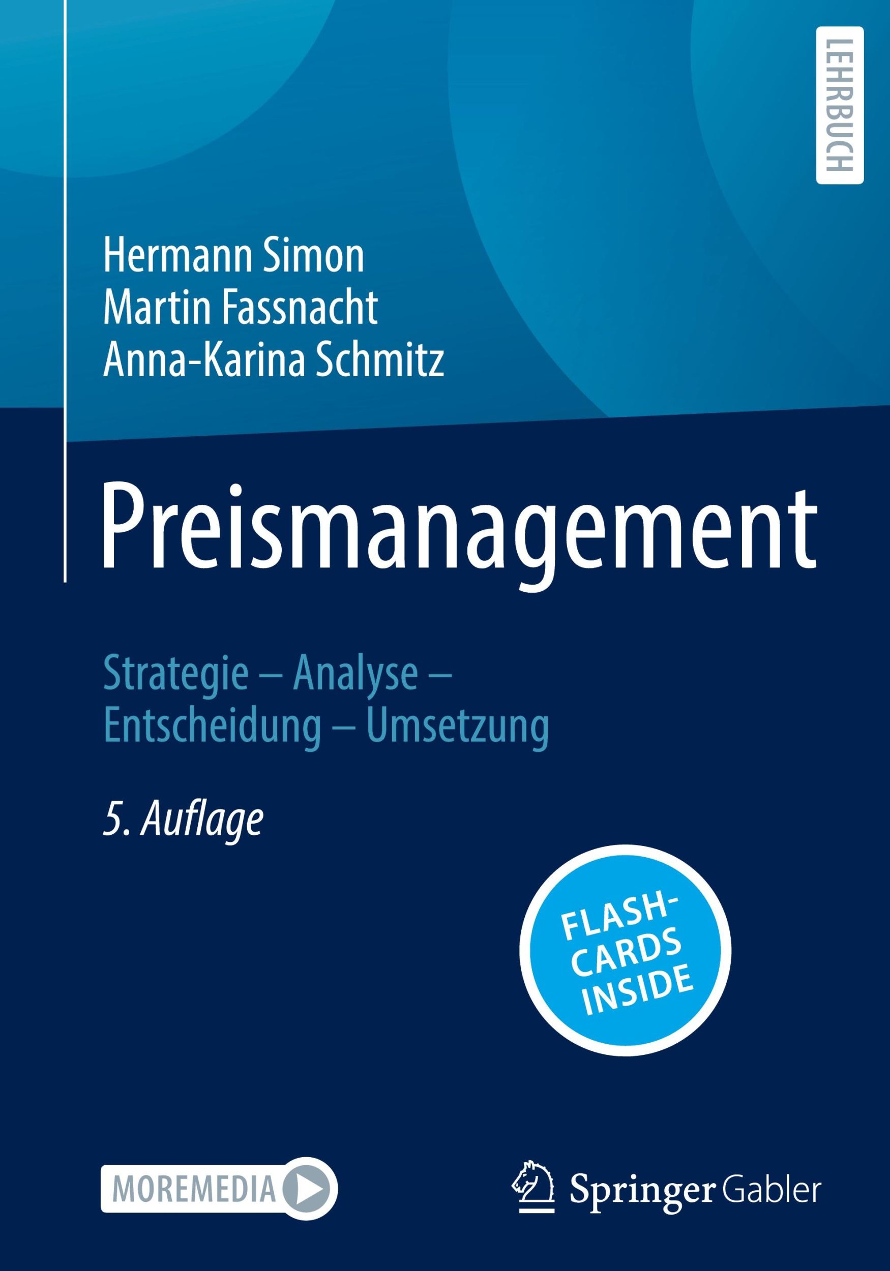 Cover: 9783658450557 | Preismanagement | Strategie ¿ Analyse ¿ Entscheidung ¿ Umsetzung