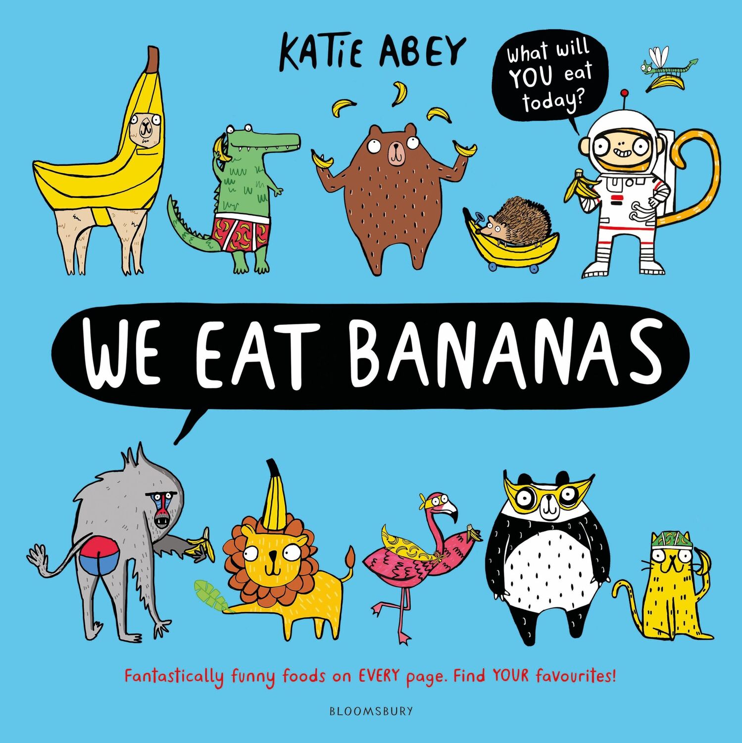 Cover: 9781408899212 | We Eat Bananas | Katie Abey | Taschenbuch | 32 S. | Englisch | 2019