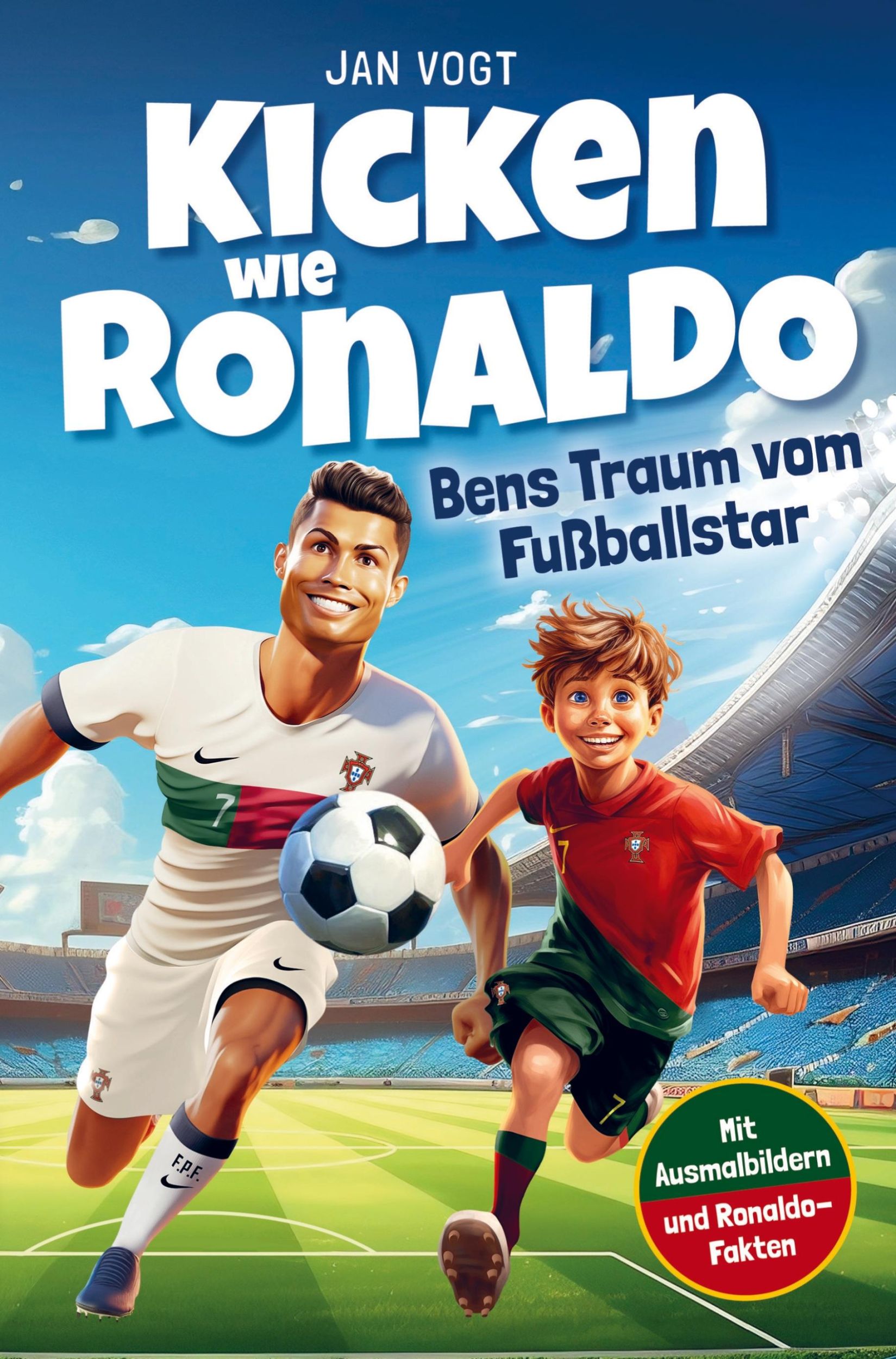 Cover: 9789403724164 | Kicken wie Ronaldo ¿ Bens Traum vom Fußballstar | Jan Vogt | Buch