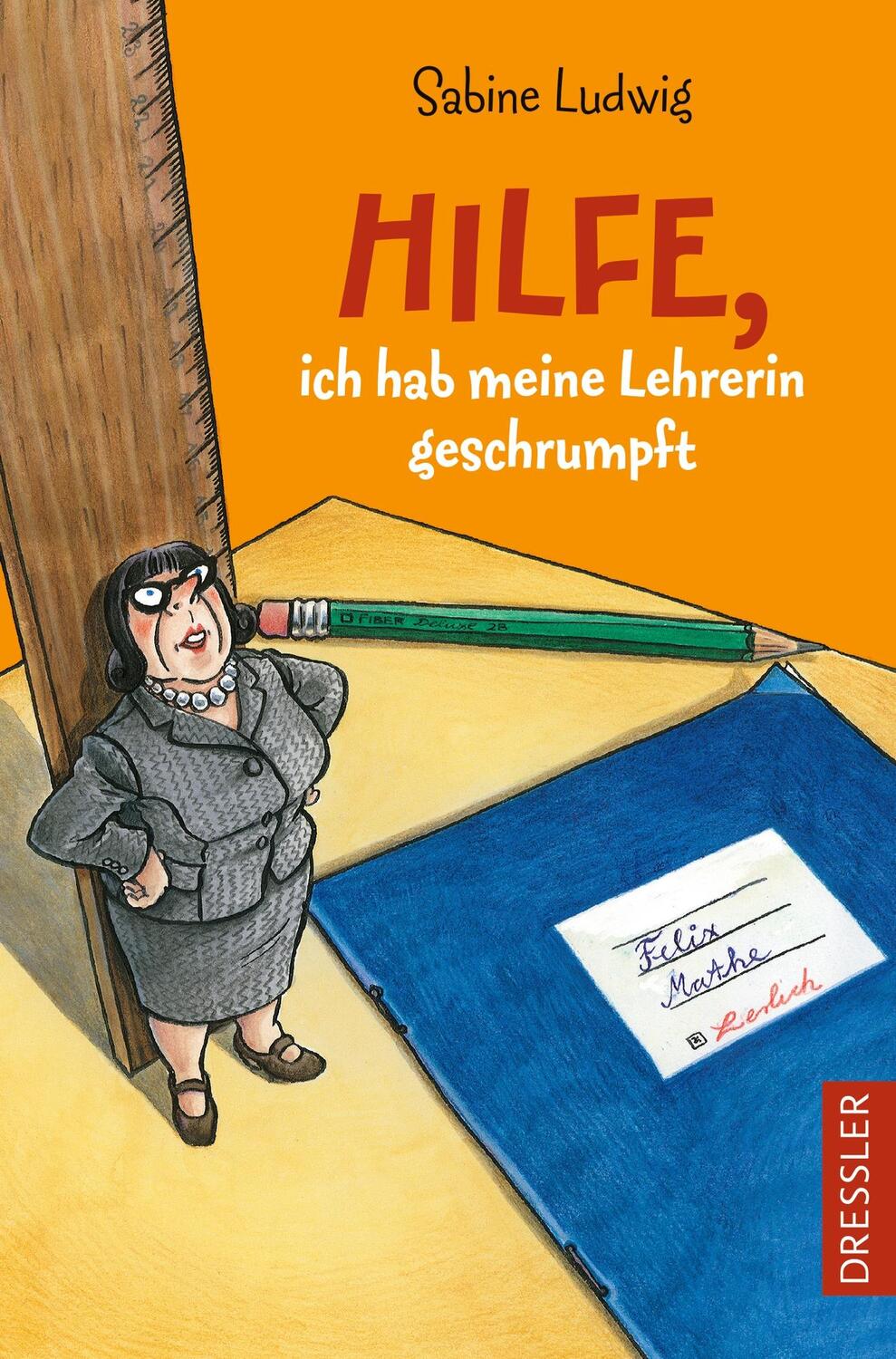 Cover: 9783751300728 | Hilfe, ich hab meine Lehrerin geschrumpft | Sabine Ludwig | Buch