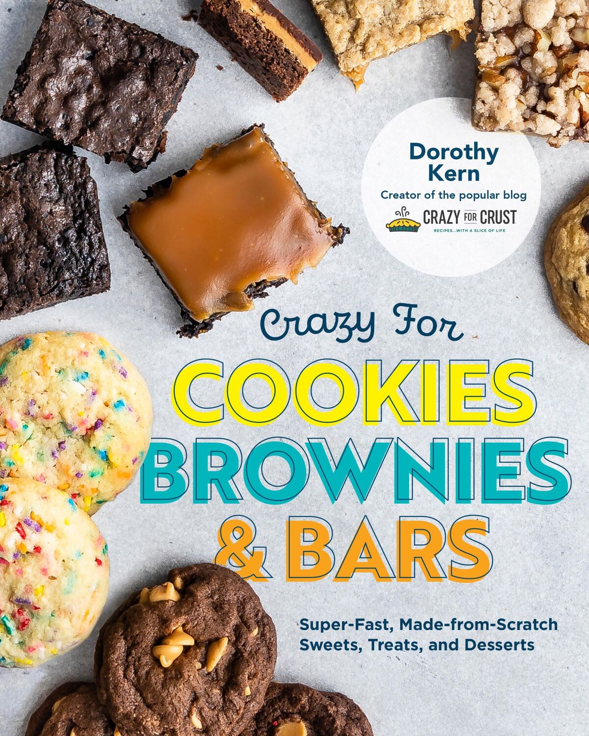 Cover: 9780760372814 | Crazy for Cookies, Brownies, and Bars | Dorothy Kern | Buch | Gebunden