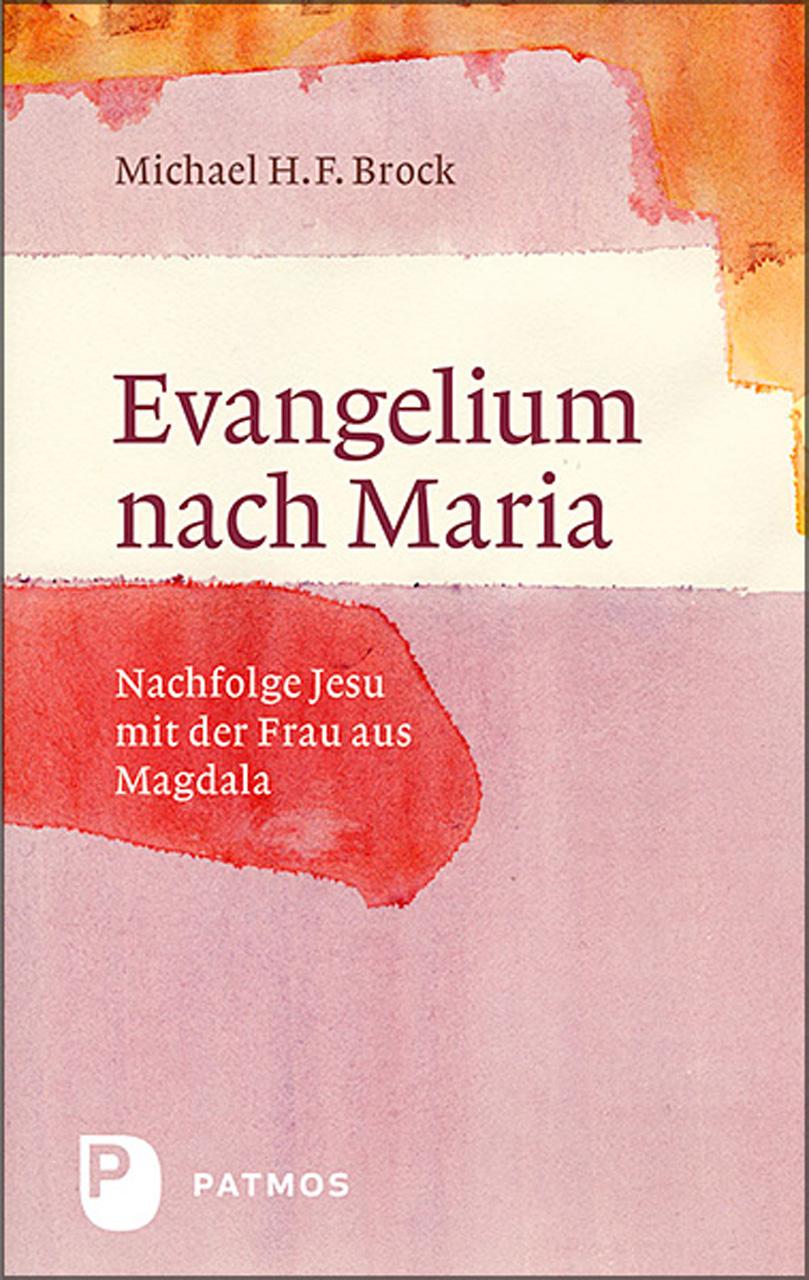 Cover: 9783843614108 | Evangelium nach Maria | Nachfolge Jesu mit der Frau aus Magdala | Buch