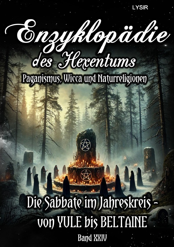 Cover: 9783759849595 | Enzyklopädie des Hexentums - Die Sabbate im Jahreskreis - von YULE...