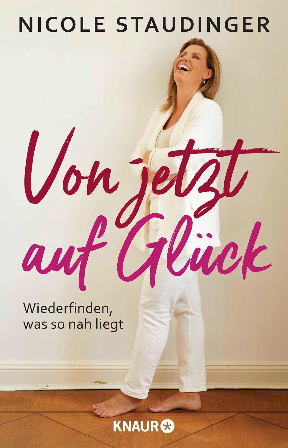 Cover: 9783426790939 | Von jetzt auf Glück | Wiederfinden, was so nah liegt | Staudinger