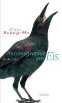 Cover: 9783835309760 | Autobiographie aus Eis | Gedichte | Choi Seung-Ho | Buch | 144 S.