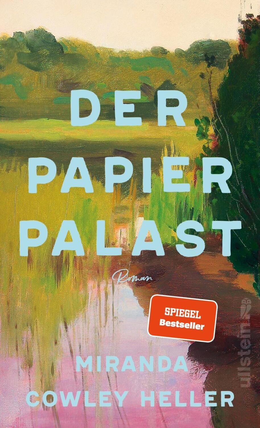 Cover: 9783550201370 | Der Papierpalast | Miranda Cowley Heller | Buch | 448 S. | Deutsch