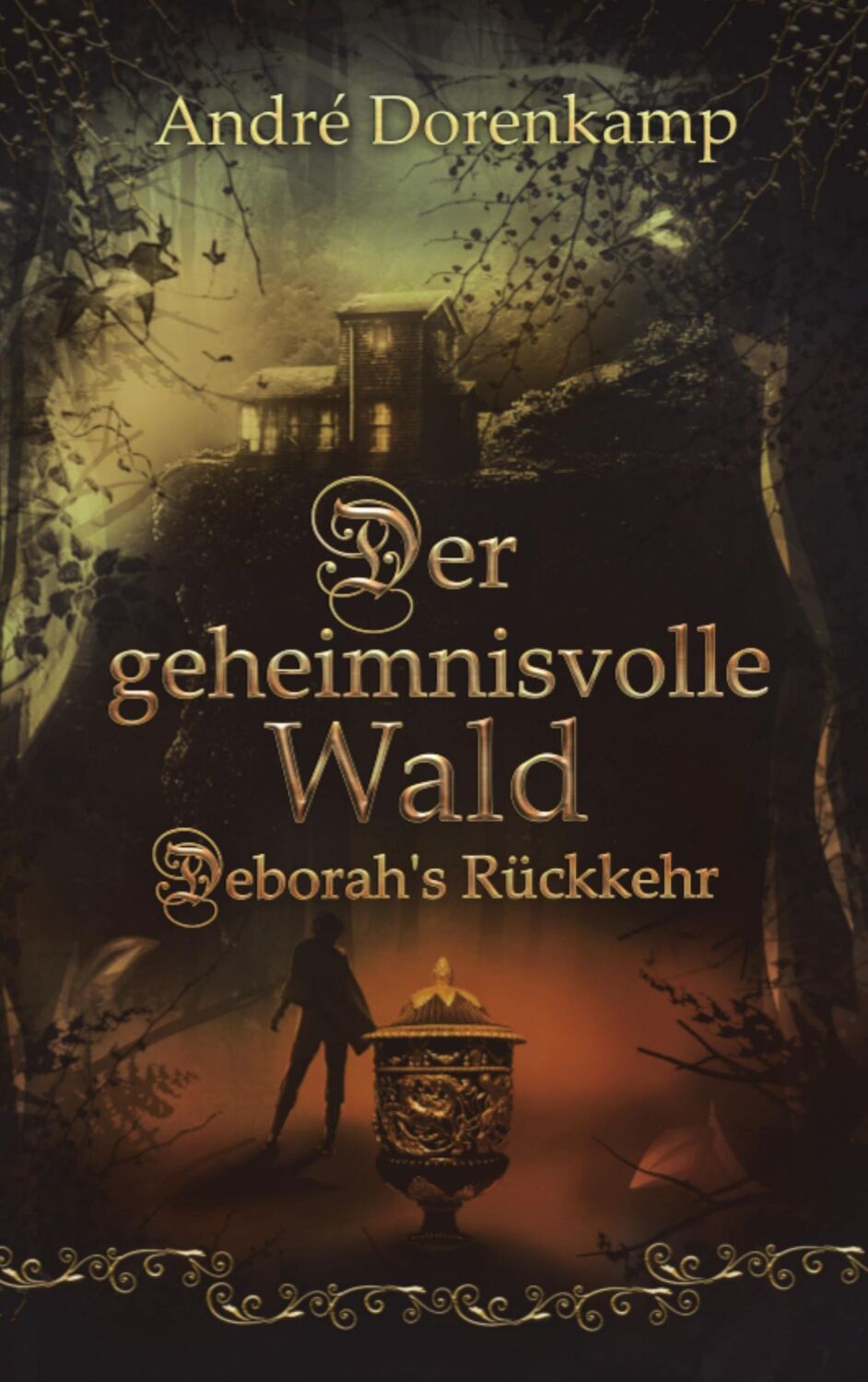 Cover: 9783347206472 | Der geheimnisvolle Wald Debohra's Rückkehr | André Dorenkamp | Buch