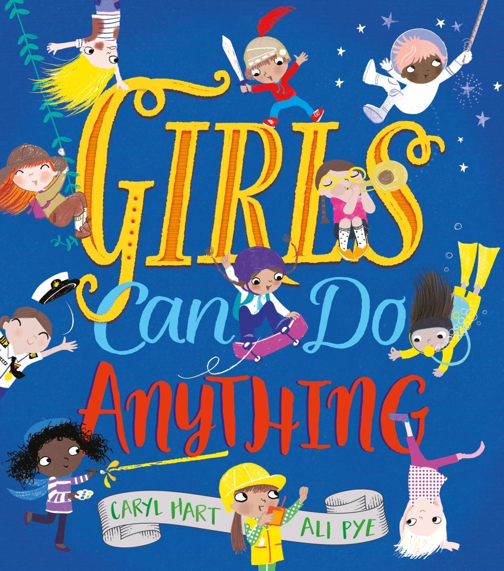 Cover: 9781407177380 | Girls Can Do Anything | Caryl Hart | Taschenbuch | 32 S. | Englisch