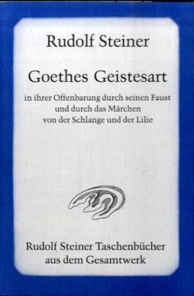 Cover: 9783727467004 | Goethes Geistesart in ihrer Offenbarung durch seinen 'Faust' | Steiner