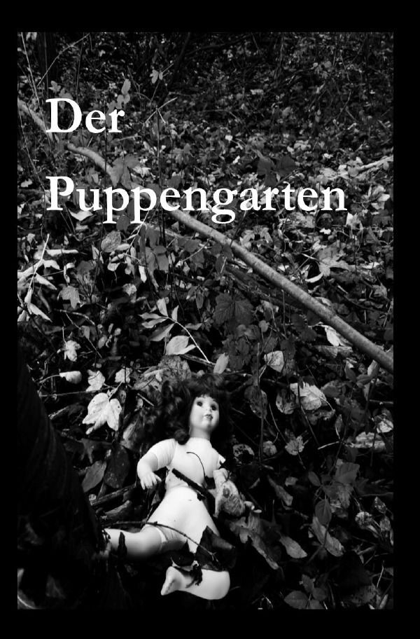 Cover: 9783758434570 | Der Puppengarten | DE | Katharina Regner | Taschenbuch | 116 S. | 2023