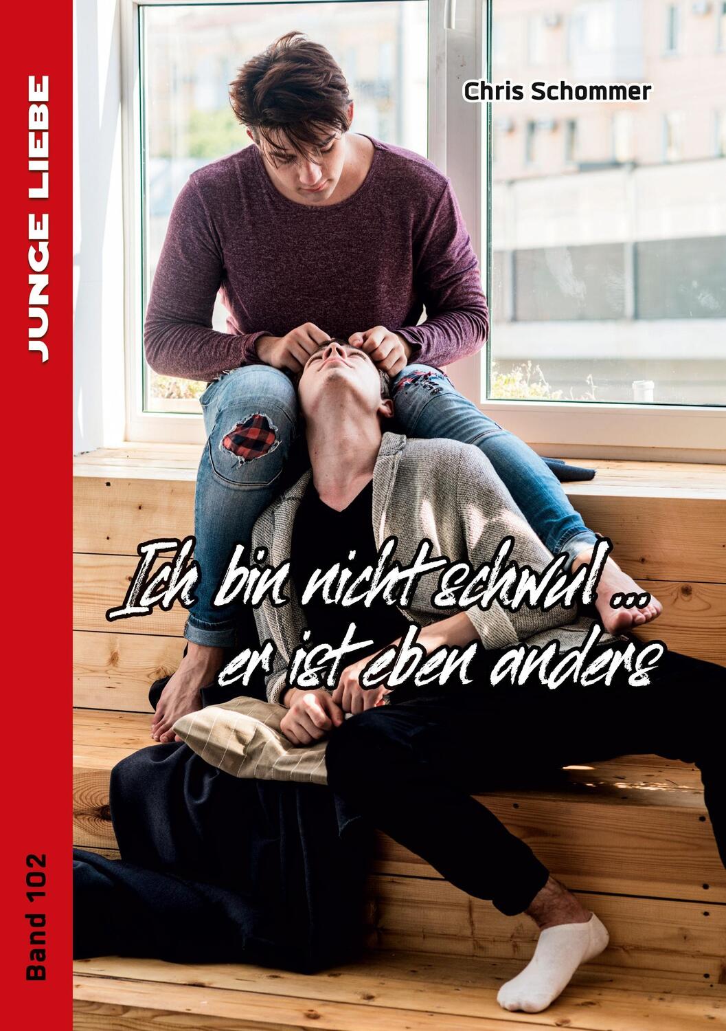 Cover: 9783863618797 | Ich bin nicht schwul...er ist eben anders | Chris Schommer | Buch