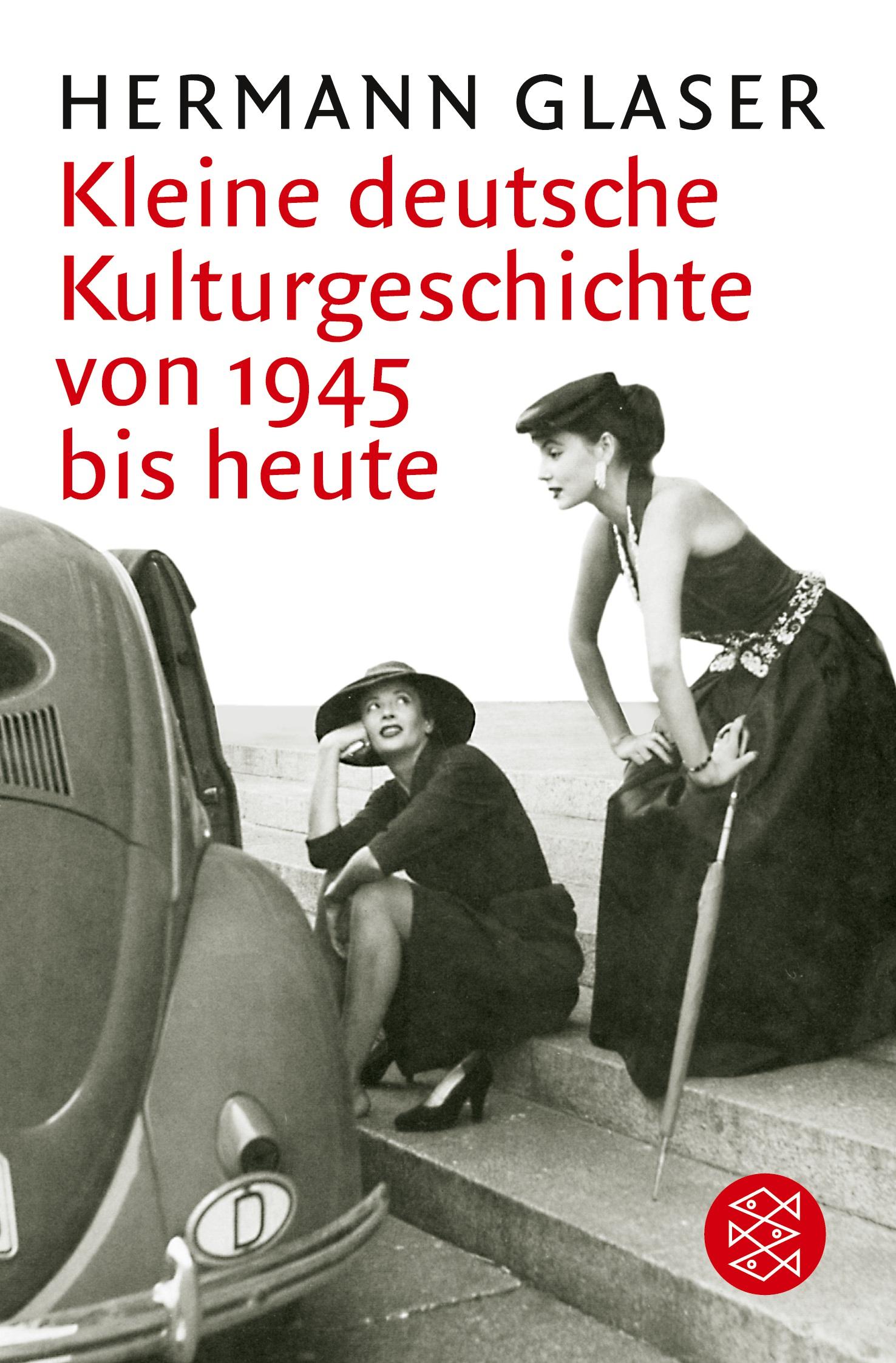 Cover: 9783596157303 | Kleine deutsche Kulturgeschichte von 1945 bis heute | Hermann Glaser