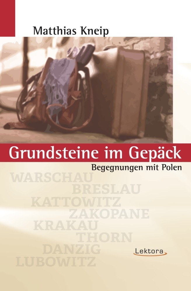 Cover: 9783938470763 | Grundsteine im Gepäck | Matthias Kneip | Taschenbuch | 132 S. | 2023