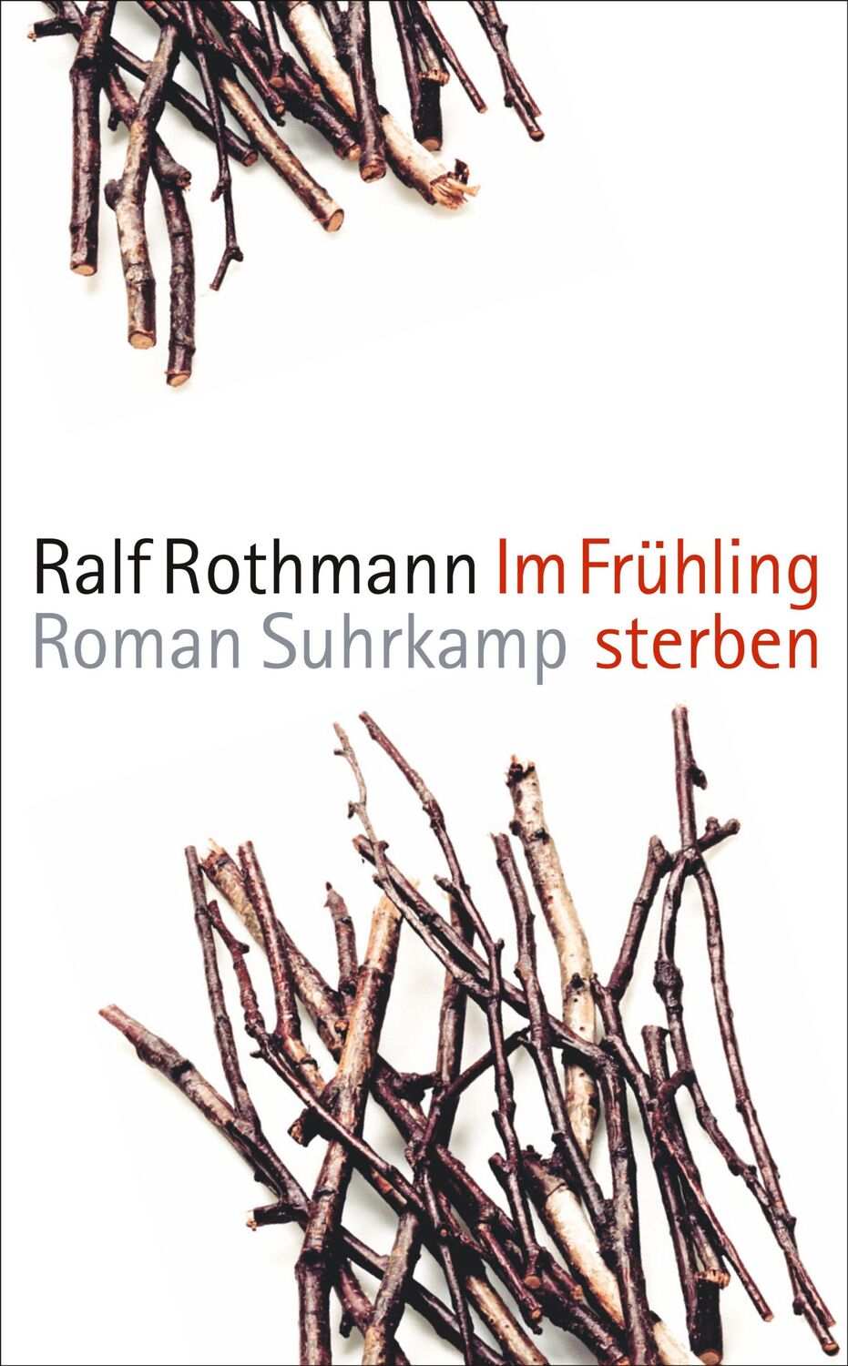 Cover: 9783518466803 | Im Frühling sterben | Ralf Rothmann | Taschenbuch | 233 S. | Deutsch