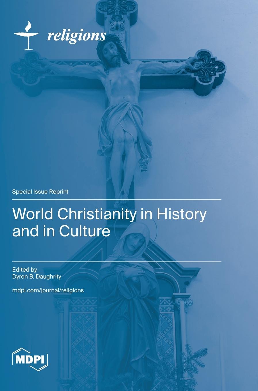 Cover: 9783725817450 | World Christianity in History and in Culture | Buch | Englisch | 2024