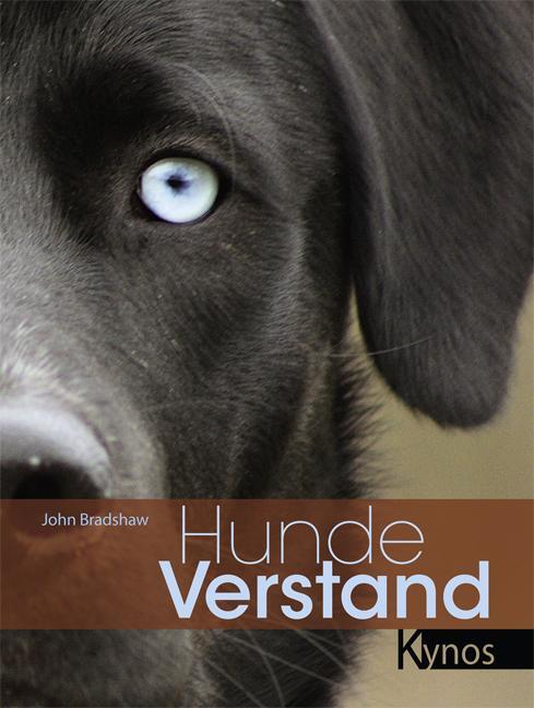 Cover: 9783942335805 | Hundeverstand | John Bradshaw | Buch | 316 S. | Deutsch | 2013