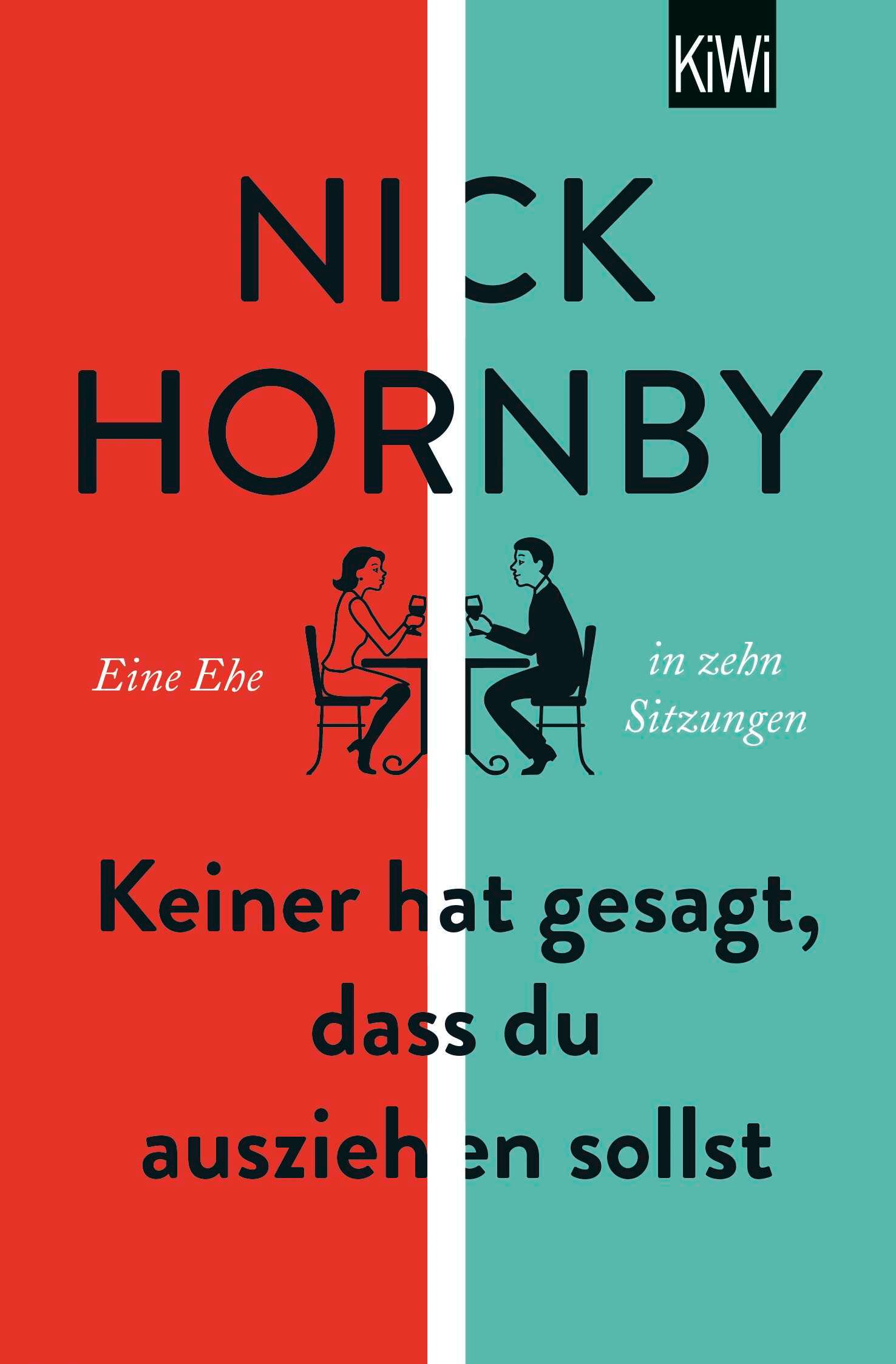 Cover: 9783462001808 | Keiner hat gesagt, dass du ausziehen sollst | Nick Hornby | Buch