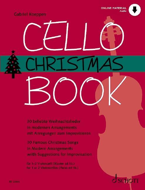 Cover: 9783795711467 | Cello Christmas Book | Gabriel Koeppen | Broschüre | 124 S. | Deutsch