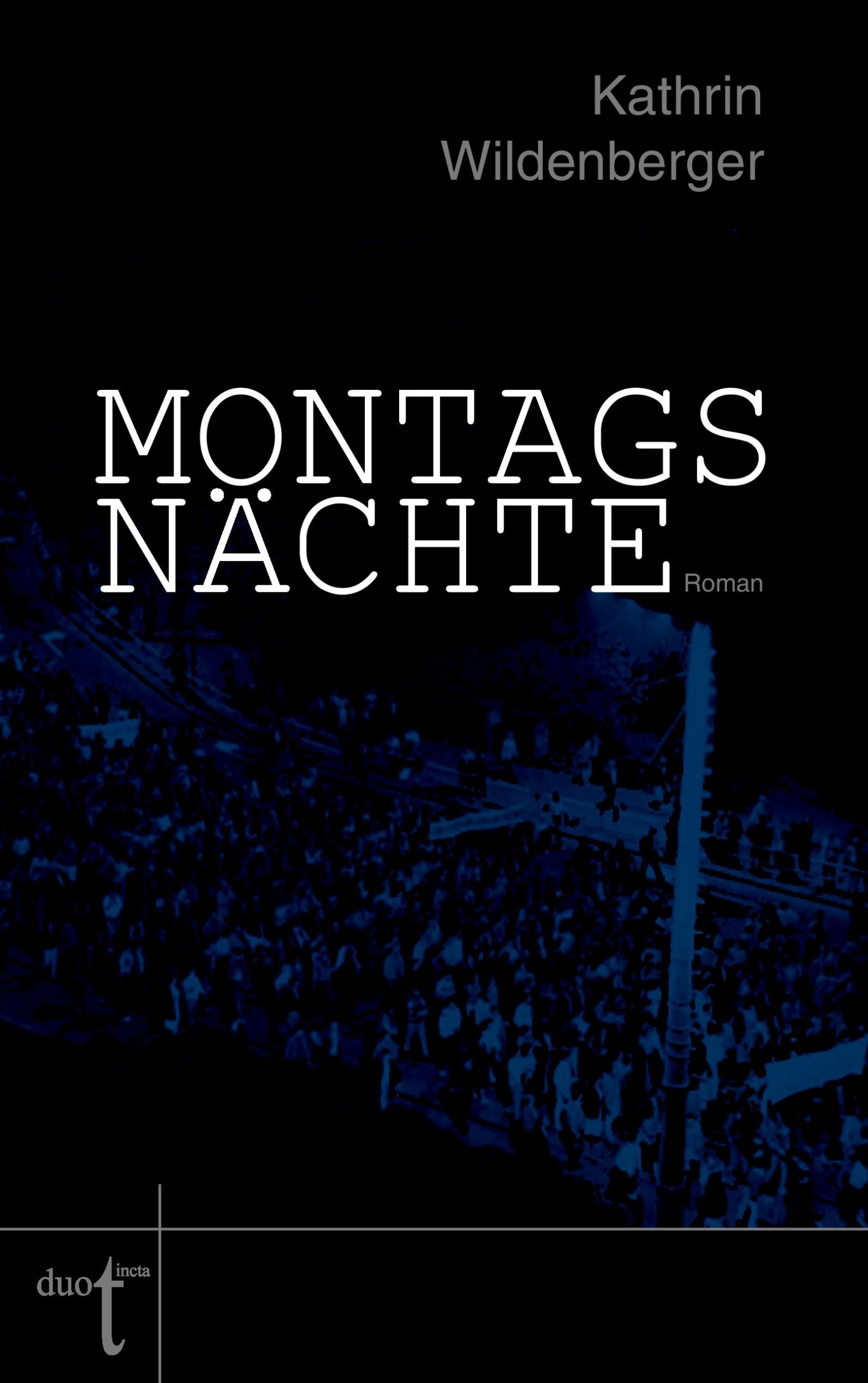 Cover: 9783946086185 | Montagsnächte | Kathrin Wildenberger | Taschenbuch | 290 S. | Deutsch