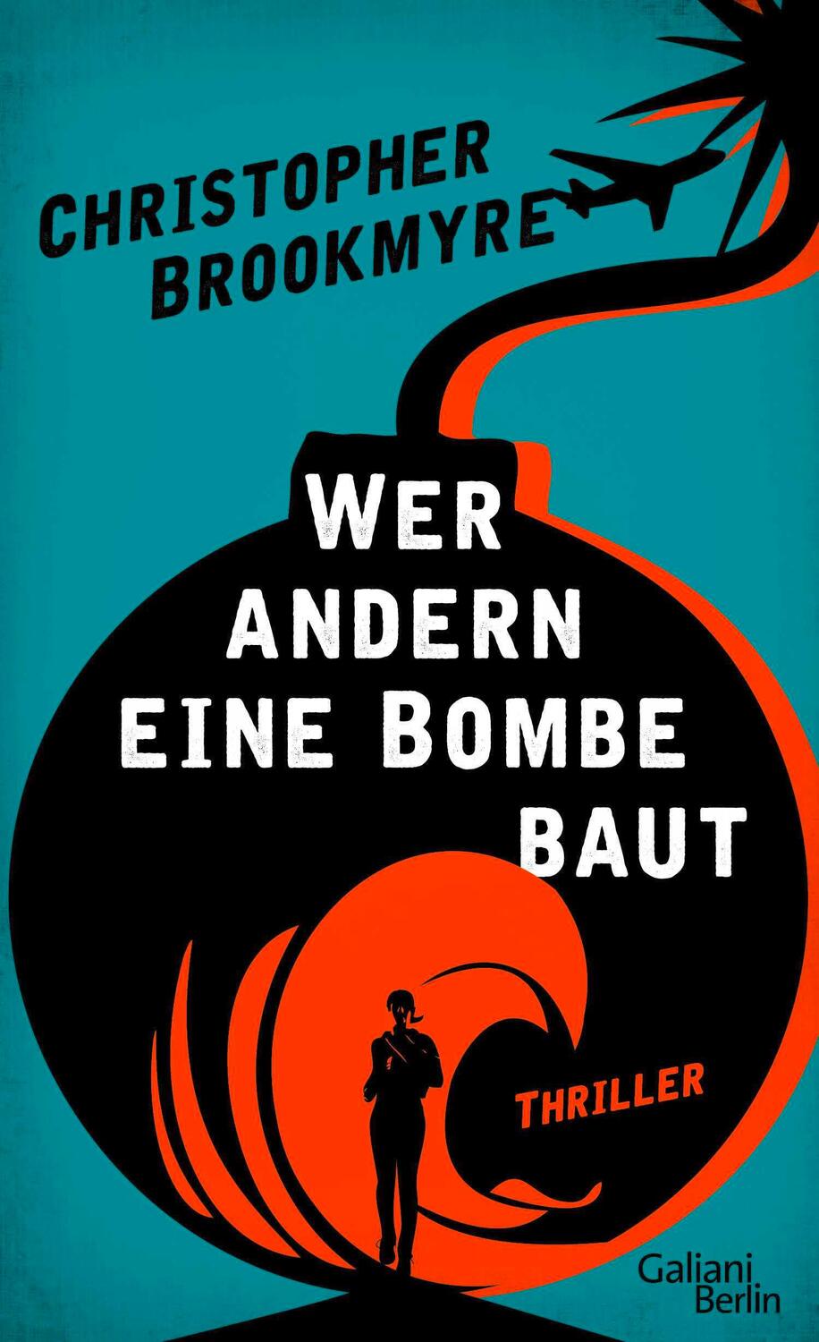 Cover: 9783869711638 | Wer andern eine Bombe baut | Thriller | Christopher Brookmyre | Buch