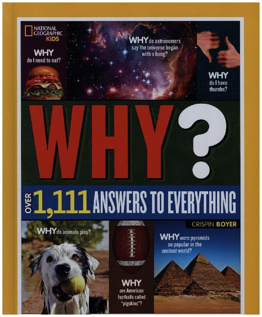 Cover: 9781426320965 | Why? Over 1,111 Answers to Everything | Crispin Boyer (u. a.) | Buch