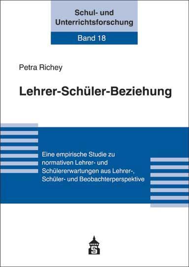 Cover: 9783834016355 | Lehrer-Schüler-Beziehung | Petra Richey | Taschenbuch | X | Deutsch