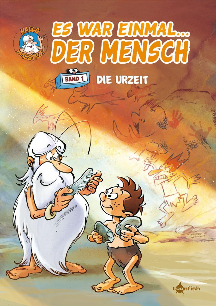 Cover: 9783958399655 | Es war einmal... der Mensch. Band 1 | Die Urzeit | Jean-Charles Gaudin