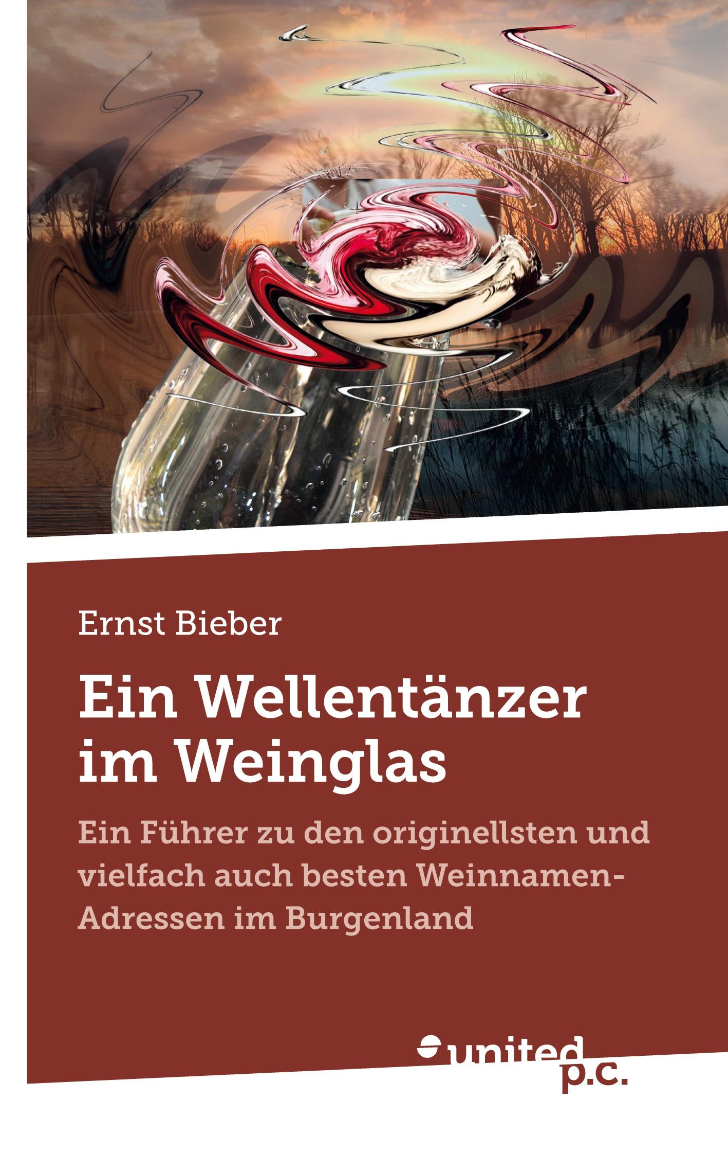 Cover: 9783710355981 | Ein Wellentänzer im Weinglas | Ernst Bieber | Taschenbuch | Paperback