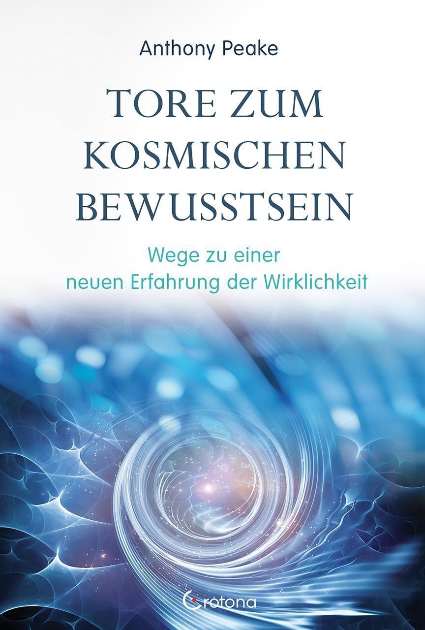 Cover: 9783861910848 | Tore zum kosmischen Bewusstsein | Anthony Peake | Buch | 288 S. | 2017