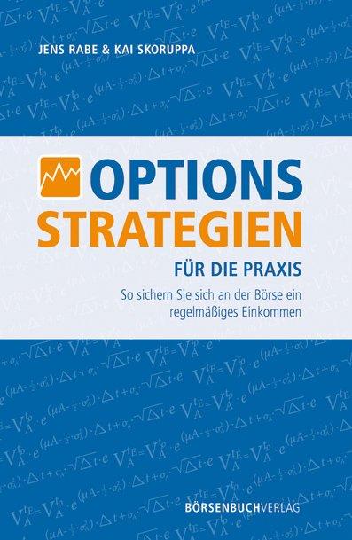 Cover: 9783941493780 | Optionsstrategien für die Praxis | Jens Rabe (u. a.) | Buch | Deutsch