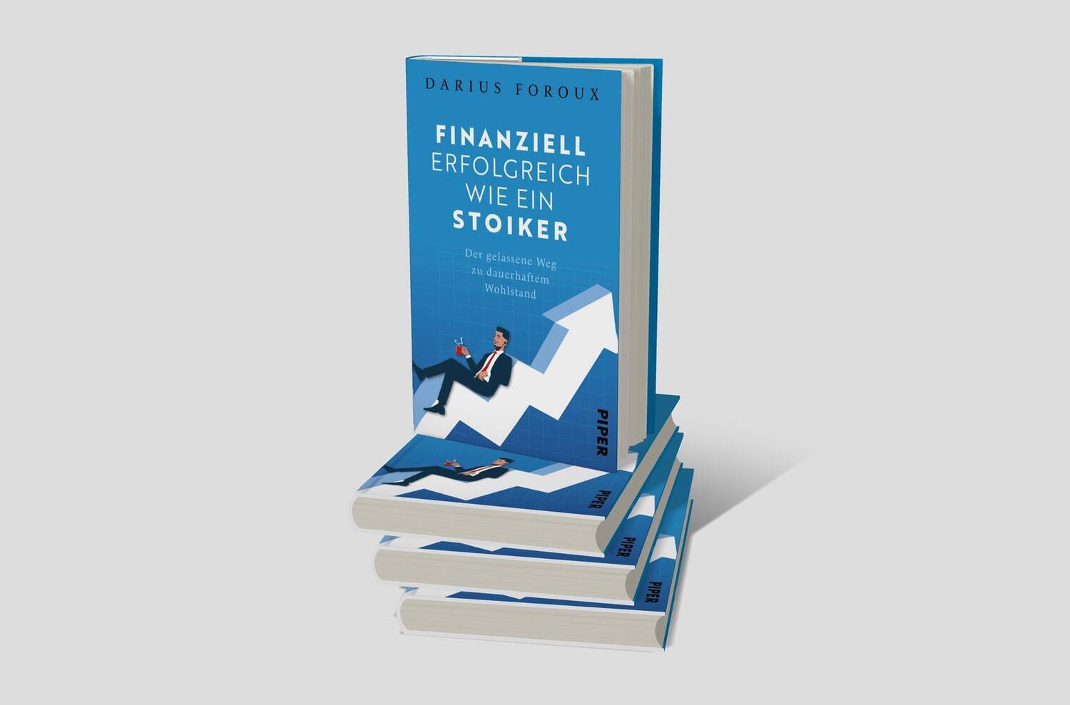 Bild: 9783492073035 | Finanziell erfolgreich wie ein Stoiker | Darius Foroux | Buch | 272 S.