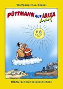 Cover: 9783833439193 | Püttmann auf Ibiza drauf | Ibiza-Schmunzelgeschichten | Bessel | Buch