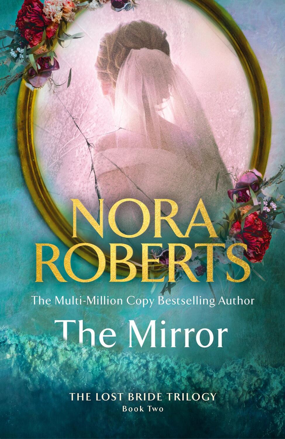 Cover: 9780349437514 | The Mirror | Nora Roberts | Buch | Englisch | 2024 | EAN 9780349437514