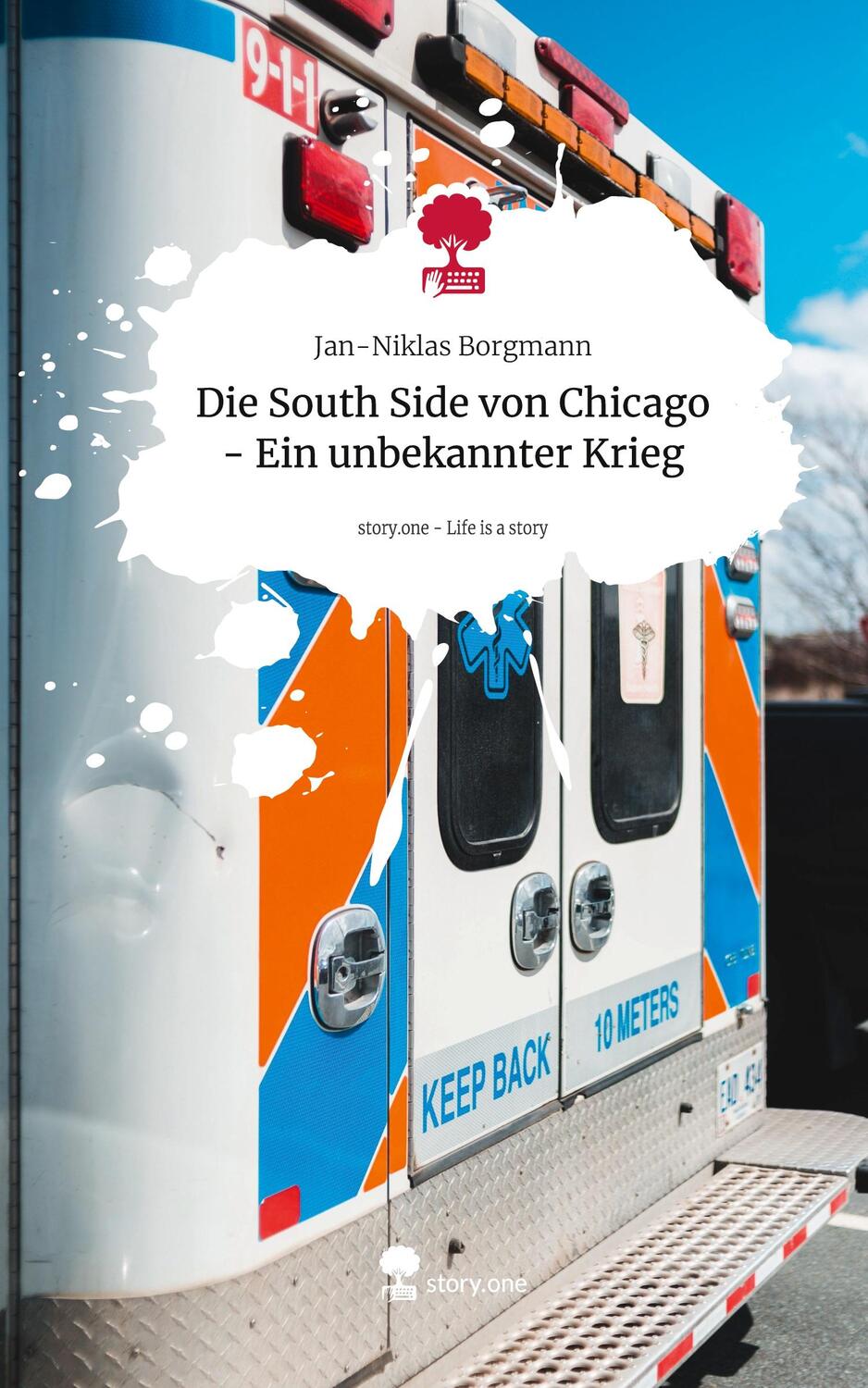 Cover: 9783711535146 | Die South Side von Chicago - Ein unbekannter Krieg. Life is a Story...