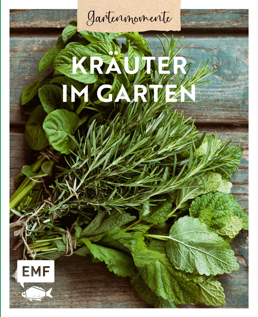 Cover: 9783745913330 | Gartenmomente: Kräuter im Garten | Edition Michael Fischer | Buch