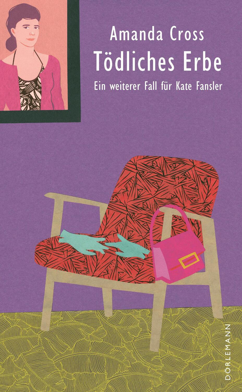 Cover: 9783038201243 | Tödliches Erbe | Ein weiterer Fall für Kate Fansler | Amanda Cross